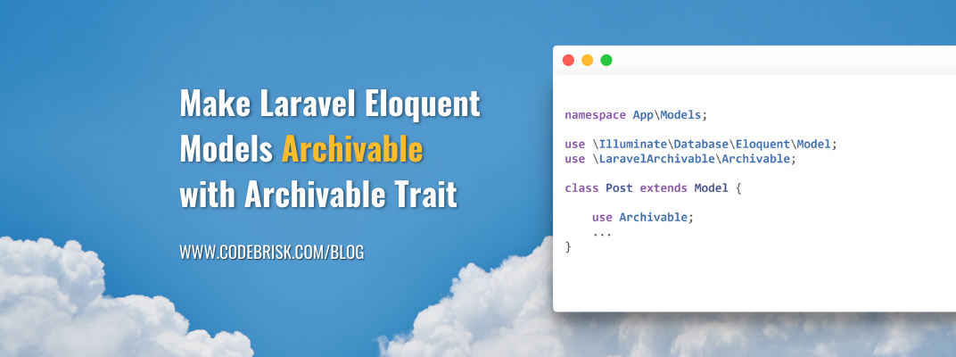 Make Laravel Eloquent Model Archivable with Archivable Trait